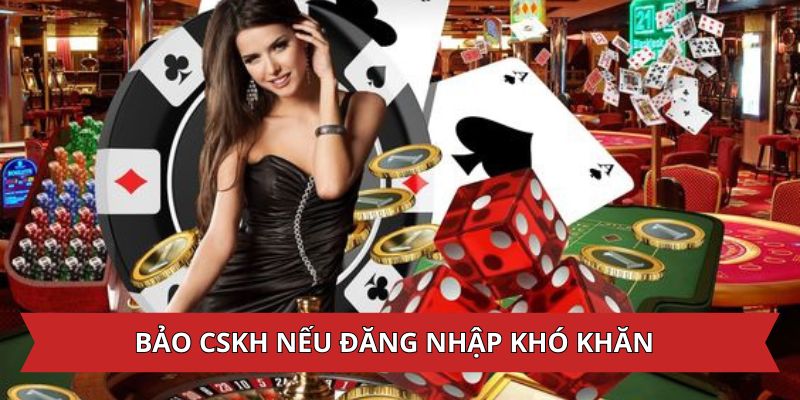 Thông báo CSKH nếu gặp khó khăn đăng nhập Kuwin